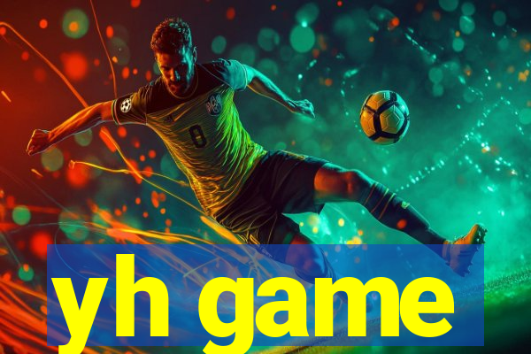 yh game